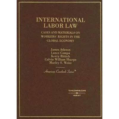 International Labor Law (Casebook)