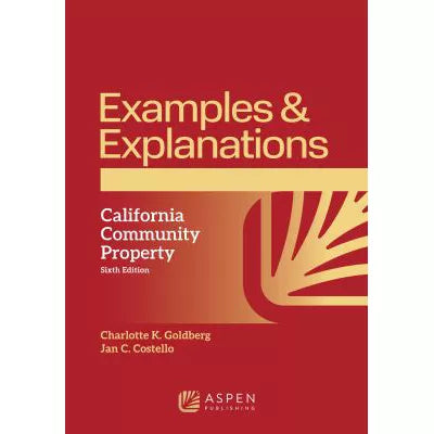 Examples &amp; Explanations for California Community Propert