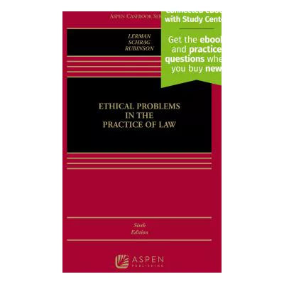 Ethical Problems in the Practice of Law