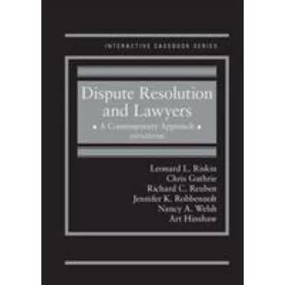 Dispute Resolution &amp; Lawyers (Casebook Plus)